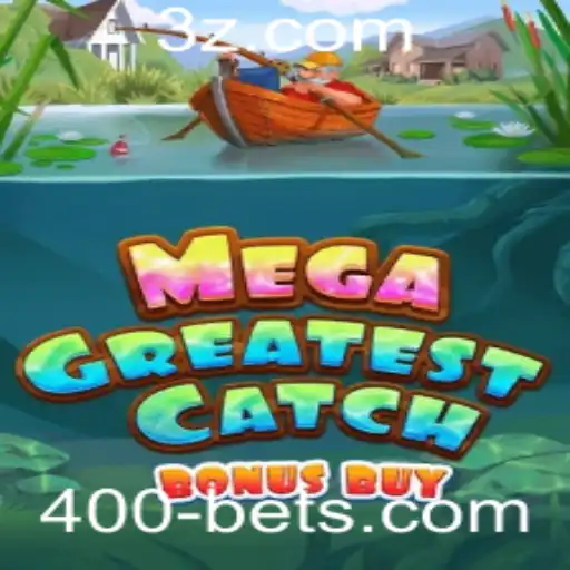 MegaGreatestCatchBonusBuy: Um Mergulho no Mundo dos Jogos com Apostas de 400
