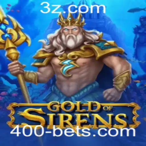 Descubra o Mundo Encantador de GoldofSirens e a Aposta Estratégica de 400 Bet
